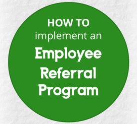 employee referrals