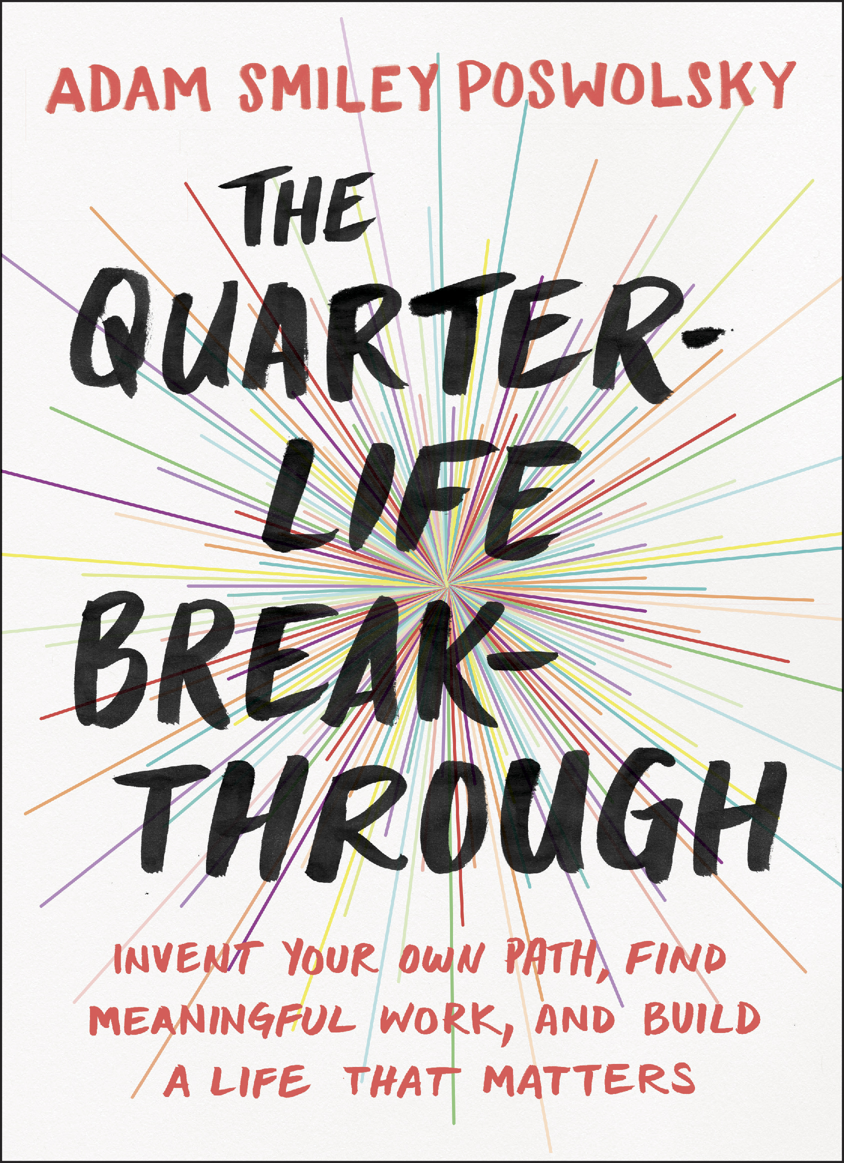 Quarter-Life Breakthrough